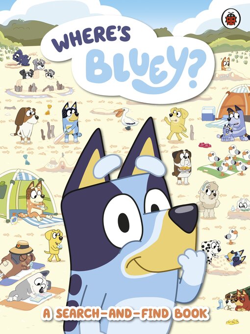 Title details for Where's Bluey? by Bluey - Available
